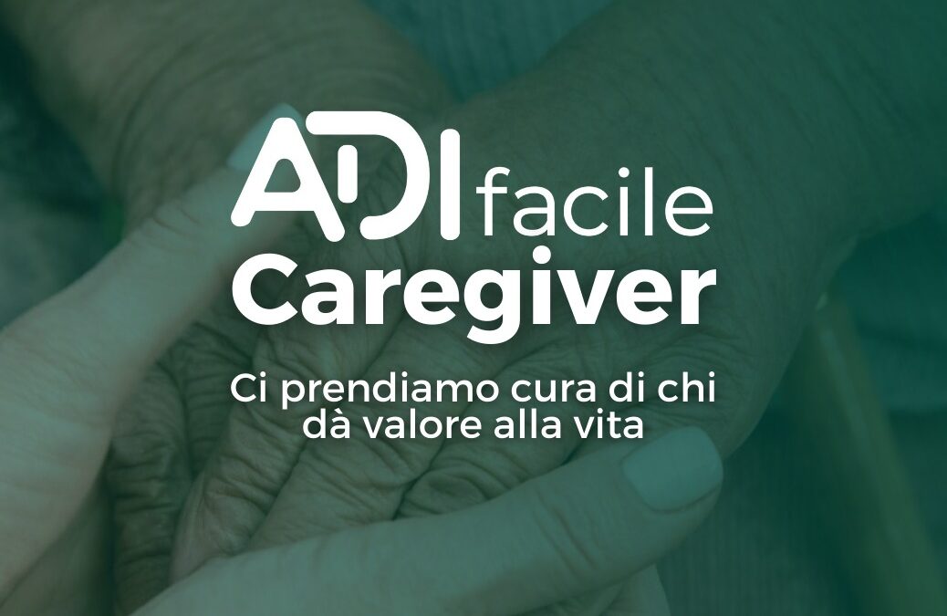 ADIFACILE CAREGIVER: l’estensione dell’app di ADIfacile che aiuta i caregiver
